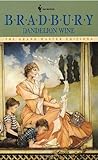 By Ray Bradbury Dandelion Wine (Grand Master Editions) (Reissue)