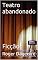 Livro Teatro abandonado: Ficção