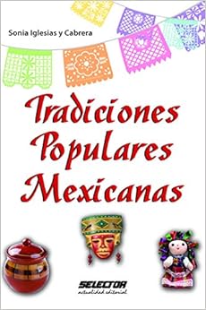 Tradiciones Populares Mexicanas