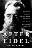 Book cover for After Fidel: Raul Castro and the Future of Cuba's Revolution