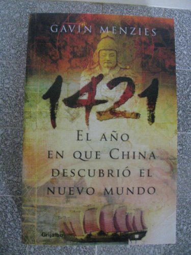 1421: El A~no En Que China Descubrio El Nuevo Mundo (Huellas Perdidas) (Spanish Edition) by (Paperback)