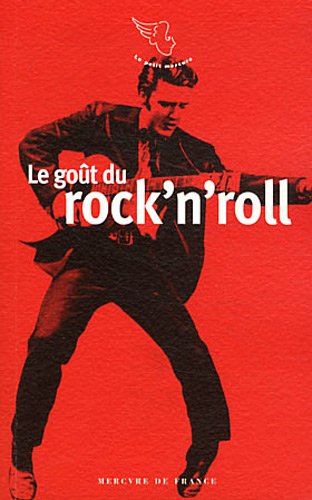 Le  goût du rock'n'roll
