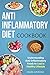Anti-Inflammatory Diet Cookbook: Understanding Anti-Inflammatory Foods to Lead a Healthy Lifestyle by Mark Arizona