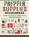 Prepper Supplies Checklist: A Simple Guide to Emergency Preparedness by