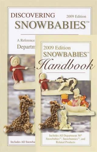 Discovering Snowbabies 2009: Includes All Department 56 Snowbabies and Snowbunnies by 