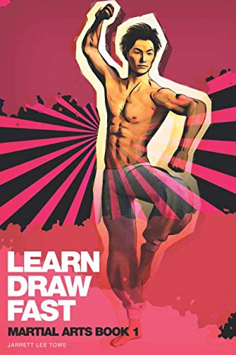 [D.O.W.N.L.O.A.D] LEARN DRAW FAST: Martial Arts Book 1 [T.X.T]