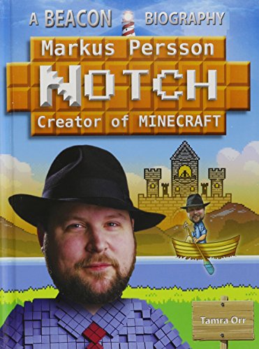 Markus Persson (Notch) (Beacon Biography)