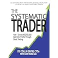 The Systematic Trader: How I turned a $250,000 debt into profits through stock trading