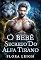 Livro O Bebê Secreto do Alfa Tirano: Um Romance Paranormal de Bebê Secreto e Companheiros Predestinados Rejeitados (Destinada ao Alfa Livro 8)