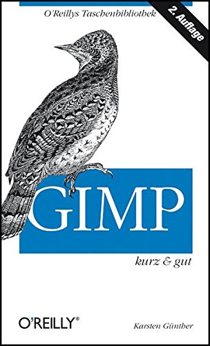 Gimp Kurz Gut O Reillys Taschenbibliothek Amazon De Karsten Gunther Bucher