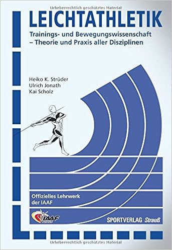 Leichtathletik Trainings Und Bewegungswissenschaft Theorie Und Praxis Aller Disziplinen Amazon De Struder Heiko K Jonath Ulrich Scholz Kai Bucher