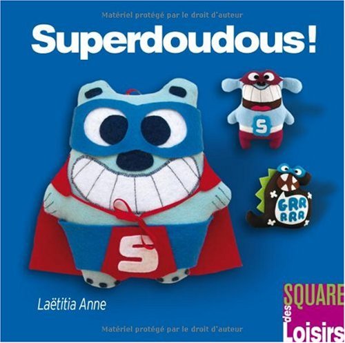 Superdoudous !