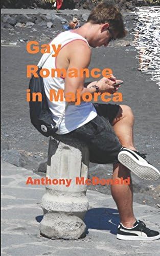Gay Romance in Majorca Paperback – 12 Mar. 2017