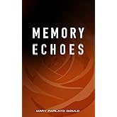 Memory Echoes