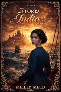 Livro Flor da Índia (Flores Livro 1)
