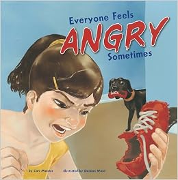 Everyone Feels Angry Sometimes (Everyone Has Feelings): Meister, Cari ...
