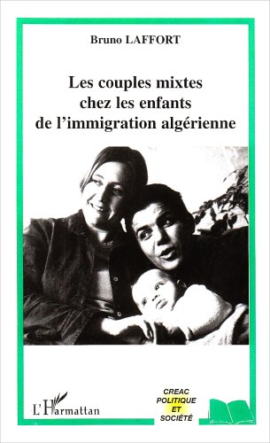 Les  couples mixtes chez les enfants de l'immigration algérienne