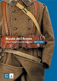 Musée de l'armée, Département contemporain, 1871-1945