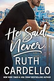 He Said Never (The Lost Corisis Book 2)