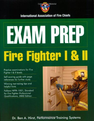 Exam Prep: Fire Fighter I and Ii