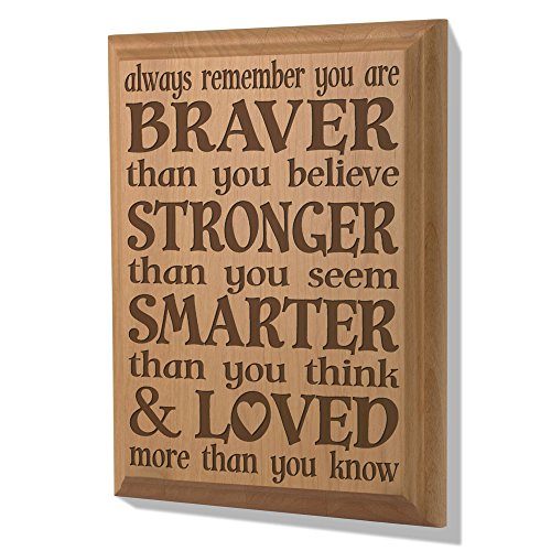 Kate Posh Always remember you are BRAVER than you believe, STRONGER than you seem, SMARTER than you think & LOVED more than you know - Engraved Natural Wooden Plaque - Christopher Robin to Pooh