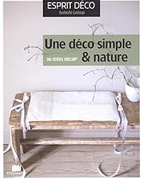 Une  déco simple & nature