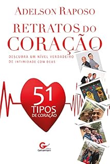 Livro Retratos do coração: Descubra um nível verdadeiro de intimidade com Deus