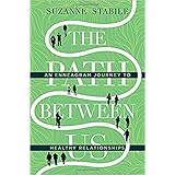 The Path Between Us: An Enneagram Journey to Healthy Relationships