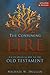 The Consuming Fire: A Christian Guide to the Old Testament, Updated and Revised