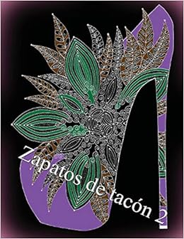 Zapatos De Tacón Noche 2 Libro Para Colorear Para Adultos - 