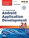 Sams Teach Yourself Android Application Development in 24 Hours (Sams Teach Yourself in 24 Hours)