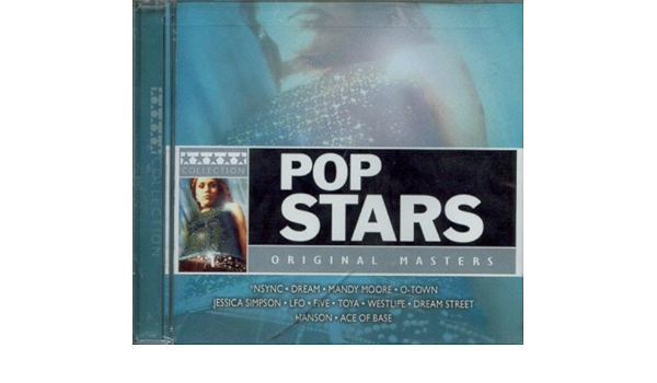 Nsync Dream Mandy Moore O Town Jessica Simpson Five Lfo Toya Westlife Hanson Ace Of Base Dream Street Pop Stars Original Masters Amazon Com Music