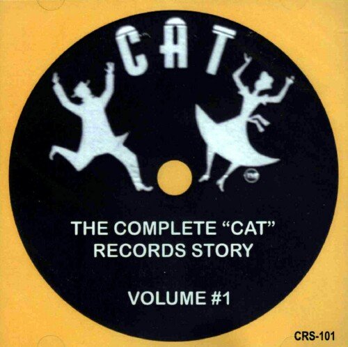 The Complete Cat Records Story Vol. 1