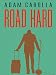 Road Hard
