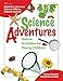 Science Adventures: Nature Activities for Young Children