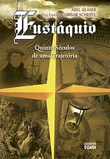Livro Eustáquio: Quinze séculos de uma trajetória