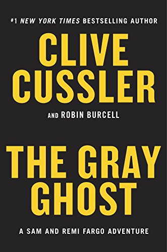 Download The Gray Ghost (A Sam and Remi Fargo Adventure) Download The Gray Ghost (A Sam and Remi Fargo Adventure)