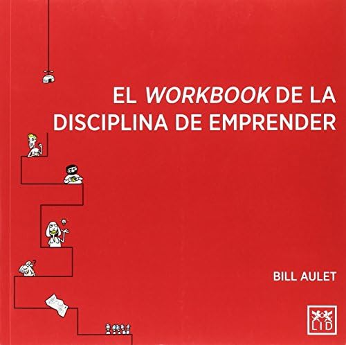 El workbook de la disciplina de emprender