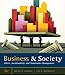 Business and Society: Ethics, Sustainability, and Stakeholder Management