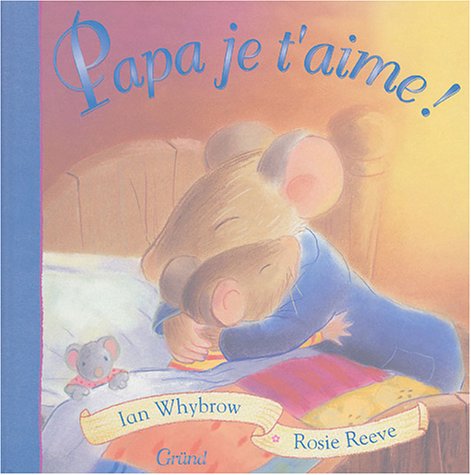 Papa je t'aime !