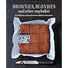 Delicious Brownies, Blondies and Other Traybakes: 65 delicious recipes for home-baked sweet treats