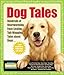 Dog Tales: Hundreds of Heartwarming, Face-Licking, Tail-Wagging Tales About Dogs (Hundreds of Heads by Hundreds of Heads