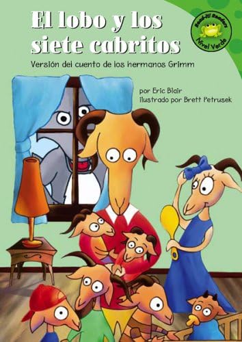 El lobo y los siete cabritos: Versión del cuento de los hermanos Grimm (Read-it! Readers en Español: Cuentos de hadas) (Spanish Edition)