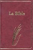 La Bible Du Semeur: Traduite En Francais D'apres Les Textes Originaux Hebreu Et Grec : Avec Introduc by 