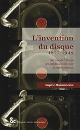 L' invention du disque, 1877-1949