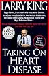 Taking on Heart Disease: Famous Personalities Recall How They Triumphed Over the Nation's #1 Killer and How You Can, Too (Random House Large Print (Cloth/Paper))