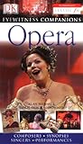 Eyewitness Companions: Opera (Eyewitness Companion Guides), Alanna Dunton-Downer, 1405312793