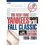 The New York Yankees Fall Classic Collector's Edition 1996-2001