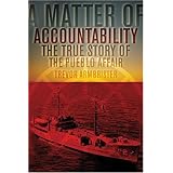 A Matter of Accountability: The True Story of the Pueblo Affair
