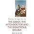 The Abbot, the Witchdoctor and the Disastrous Double (MASTER BRIDGE)